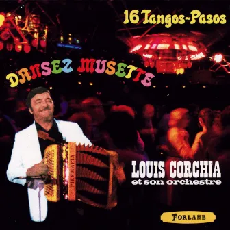 Dansez musette (16 Tangos-Pasos) by Louis Corchia