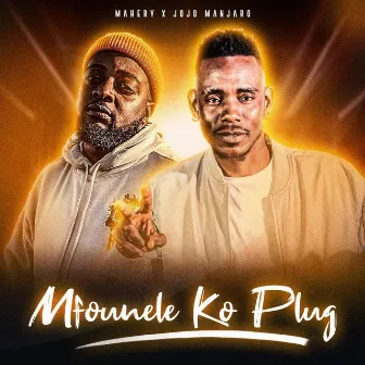 MFOUNELE KO PLUG by Jojo Manjaro