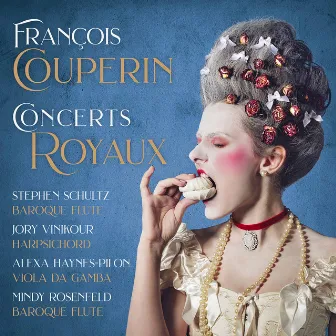 Couperin: Concerts royaux by Stephen Schultz