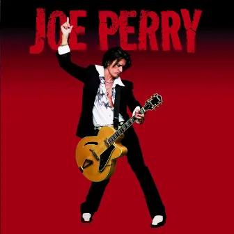 Joe Perry by Joe Perry