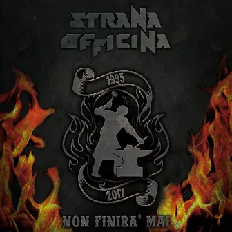 Non Finira' Mai by Strana Officina