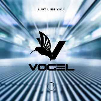 Just Like You by Vogel