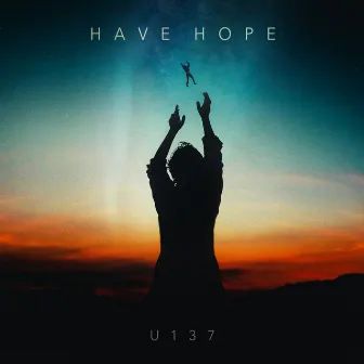 Have Hope by U137