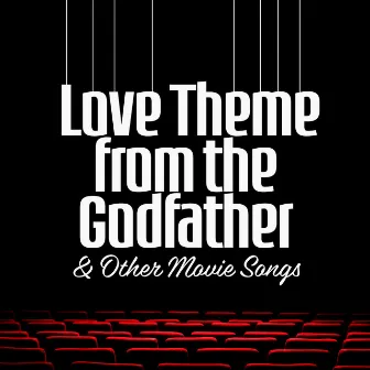 Love Theme From The Godfather And Other Movie Songs by David Davidson