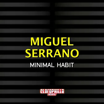 Minimal Habit by Miguel Serrano