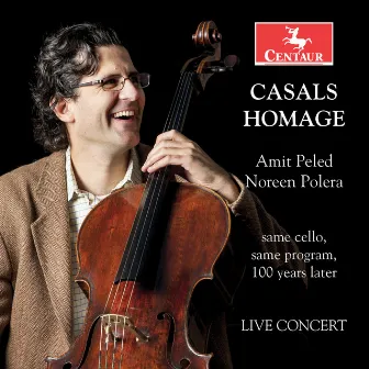 Casals Homage by Amit Peled