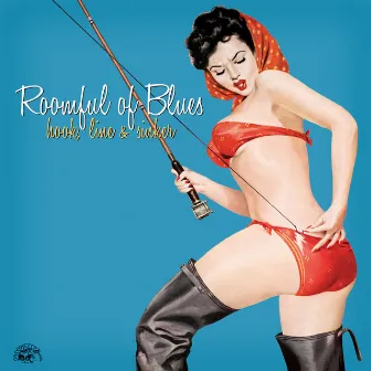 Hook, Line & Sinker by Roomful Of Blues