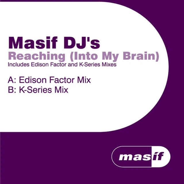 Reaching (Into My Brain) [Edison Factor Mix]