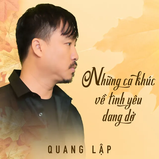 Những Ca Khúc Về Tình Yêu Dang Dở