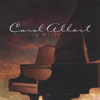 Morning Music by Carol Albert