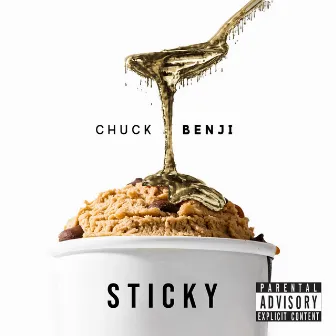 Sticky by Chuck Benji