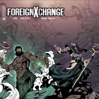 Foreign Xchange by Dan Akill