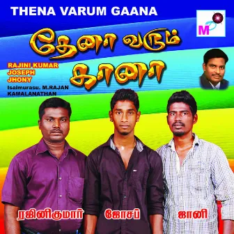 Thena Varum Gaana by 