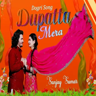 Dupatta Mera (Dogri Song) by Sanjay Samar