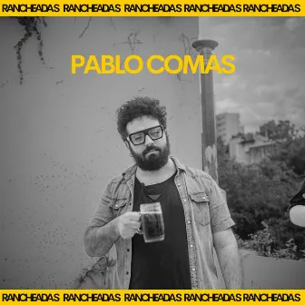 Rancheadas Sessions, Vol. 20 by Pablo Comas