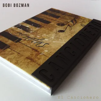 El Cancionero by Bobi Bozman