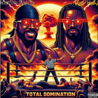 Total Domination by Marvo Keith