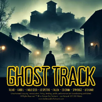 Ghost Track by Lo Spettro