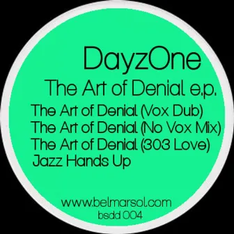 The Art of Denial by DayzOne