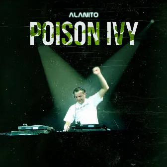 Poison Ivy - Club Mix by Alanito