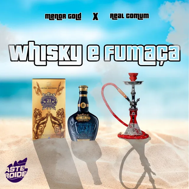 Whisky e Fumaça