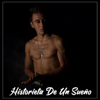 Historieta de un Sueño by Danny Flow