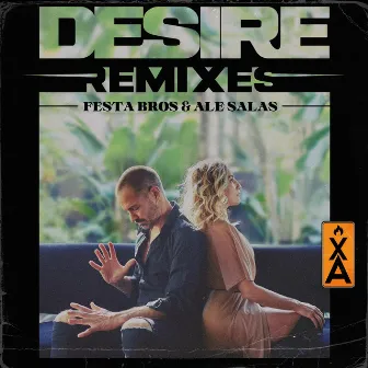 Desire (Festa Bros & Ale Salas Remix) by Festa Bros