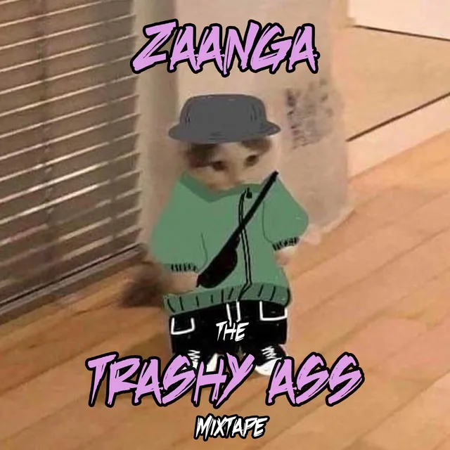 THE TRASHY ASS MIXTAPE