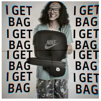 I Get Bag by DRX