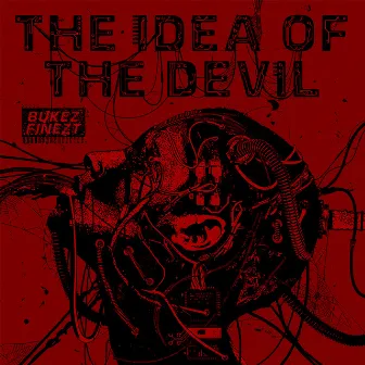 The Idea Of The Devil by Bukez Finezt