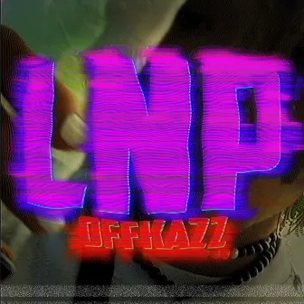 L. N. P (Lá na Praça) by offkazz