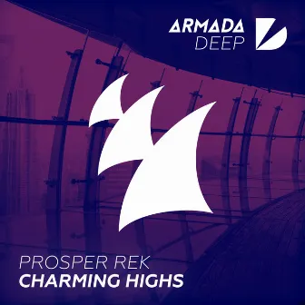 Charming Highs by Prosper Rek