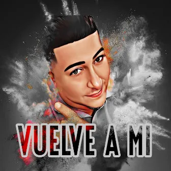 Vuelve a Mi by Alvaro 