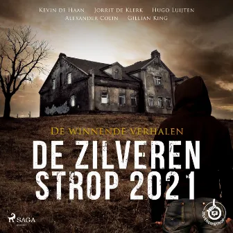 De Zilveren Strop 2021 - De winnende verhalen by Hugo Luijten