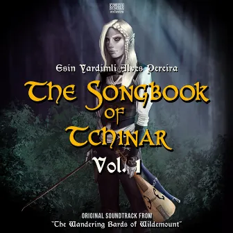 The Songbook of Tchinar, Vol. 1 by Esin Yardimli Alves Pereira