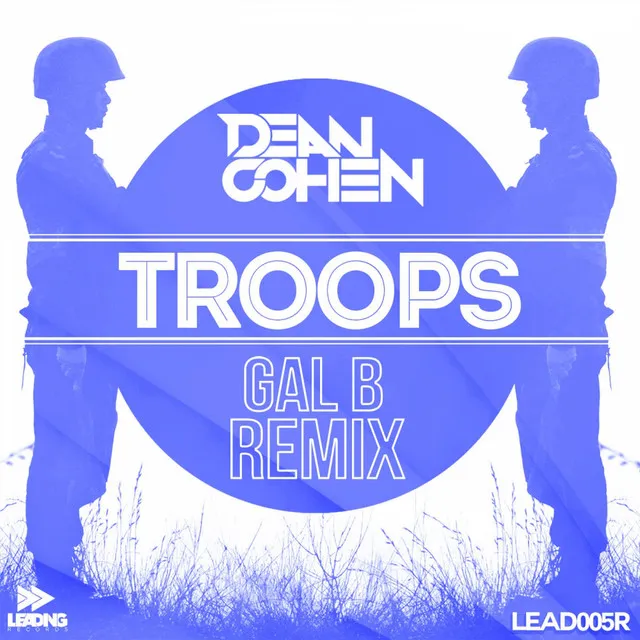 Troops (Gal B Remix)