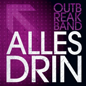 Alles drin (Live) by Outbreakband