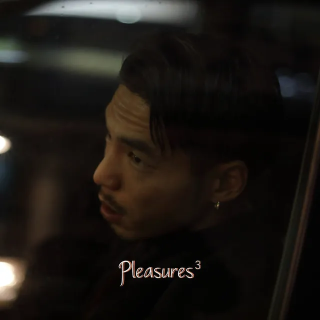 Pleasures - EP 3