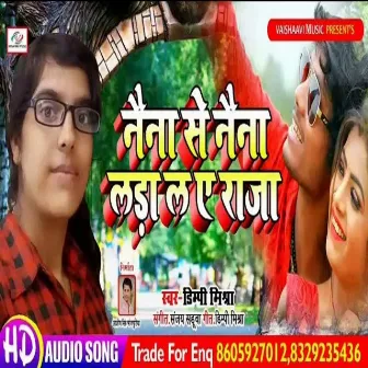 Naina Se Naina Lada La Ye Raja by Dimpy Mishra