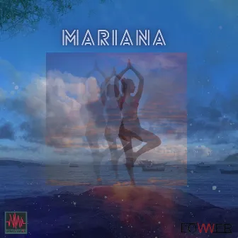 Mariana by Lowwer