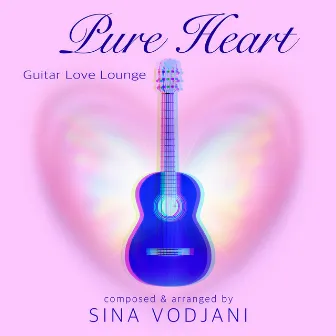 Pure Heart by Sina Vodjani