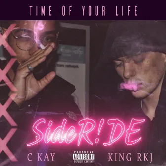 Time of Your Life by C Kay