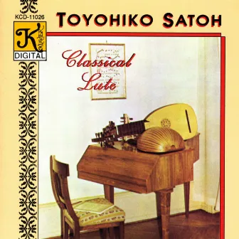 Bach: Lute Partita in E Major / Visee: Gigue and Double De La Gigue / Weiss: Lute Sonata in D Minor by Toyohiko Satoh