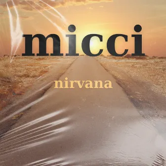 Nirvana by Micci