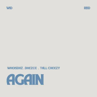 Again by Tall Cheezy