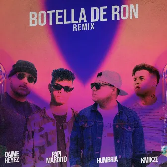 Botella De Ron (Remix) by Humbria