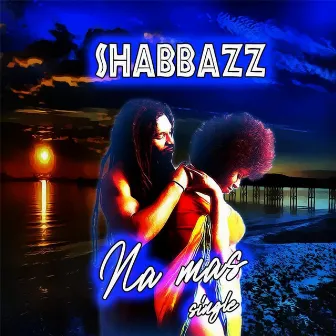 Na Mas by Shabbazz