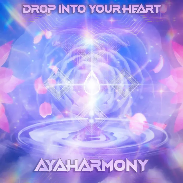 Drop Into Your Heart