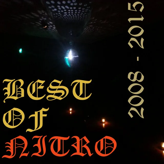 Best of Nitro (2008 - 2015)