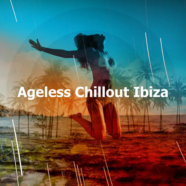 Ageless Chillout Ibiza